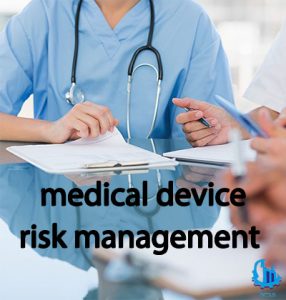 Risk management in the medical equipment industry